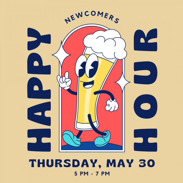 Newcomers May 2024 Happy Hour