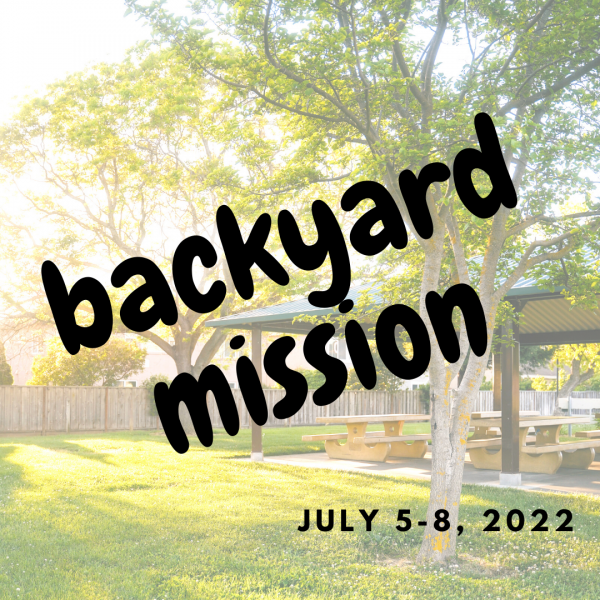 Backyard Mission Experience