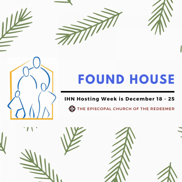 The Return of Found House (IHN) at Church of the Redeemer