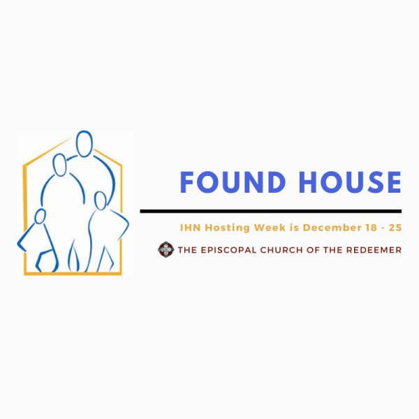 The Return of Found House (IHN) at Church of the Redeemer