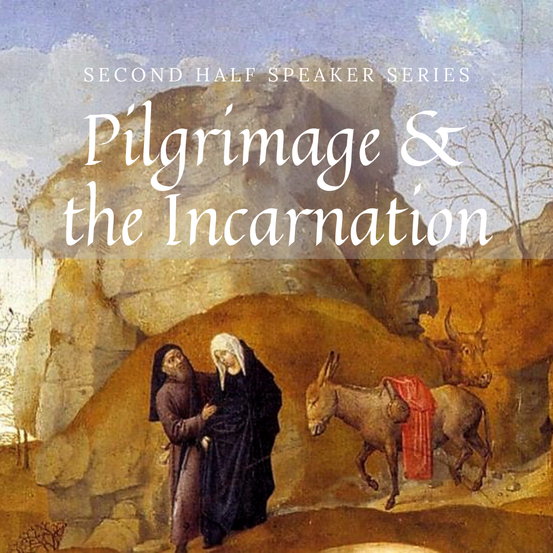 Pilgrimage & the Incarnation The Episcopal Church of the